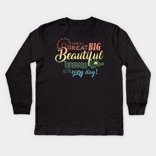 There's A Great Big Beautiful Tomorrow - Carousel of Progress, pastel version Kids Long Sleeve T-Shirt